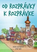 Od rozprávky k rozprávke 