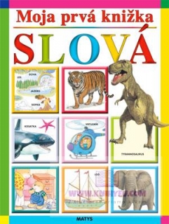 Moja prvá knižka SLOVÁ
