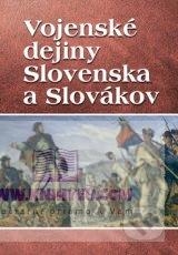 Vojenské dejiny Slovenska a Slovákov