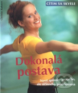 Cítim sa skvele - Dokonalá postava