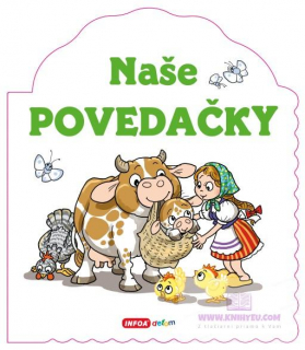 Tvarované leporelo - Naše povedačky